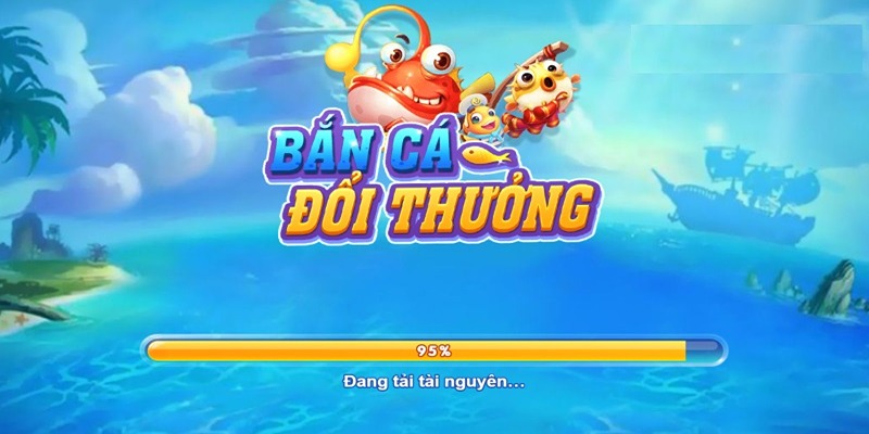 Bắn cá đổi thưởng là địa chỉ cược online an toàn và chất lượng